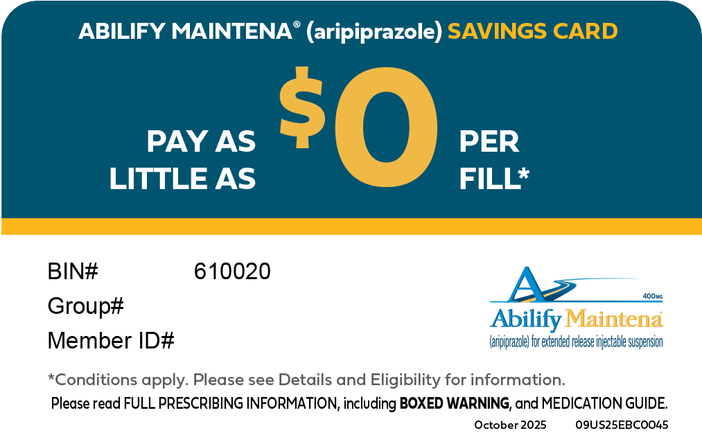 ABILIFY MAINTENA® Savings Card
